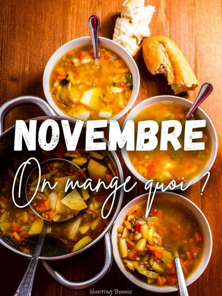 NOVEMBRE, On mange quoi ? C&rsquo;est de saison !
