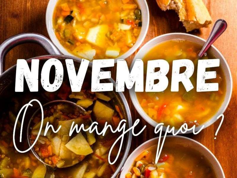 NOVEMBRE, On mange quoi ? C&rsquo;est de saison !