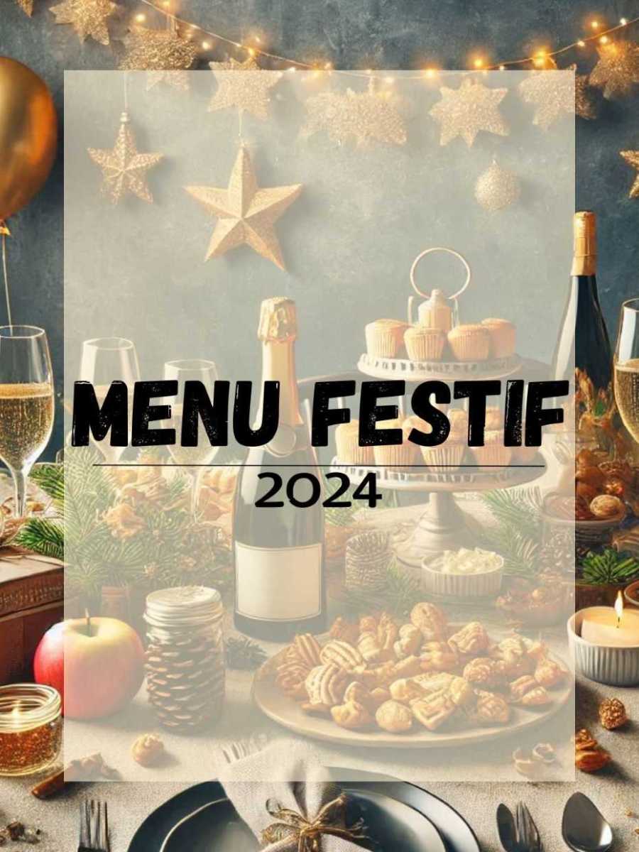 Menu Festif : Des Recettes pour Briller en Fin d&rsquo;Année 2024