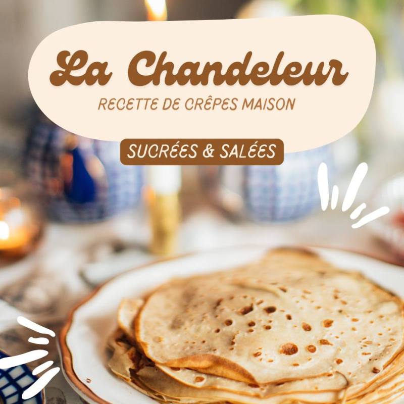 La Chandeleur arrive : une histoire de crêpes, de rires et de traditions