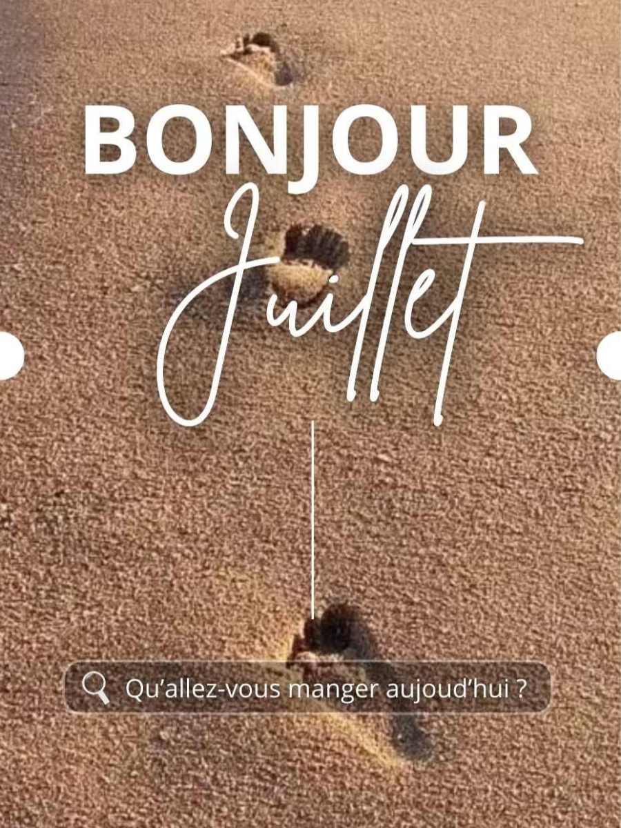 Bonjour Juillet 2026 !