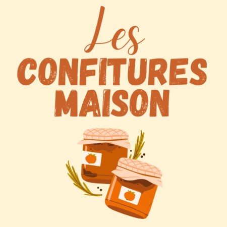 Confitures maison - comment les réussir (guide offert + recettes)